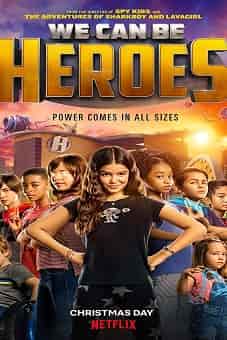 We Can Be Heroes 2020flixtor